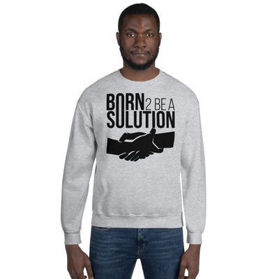 Unisex Sweatshirt - born2beasolution